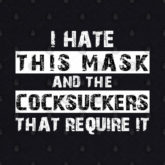 I Hate This Mask Funny Face Mask by Wesley Mcanderson Jones